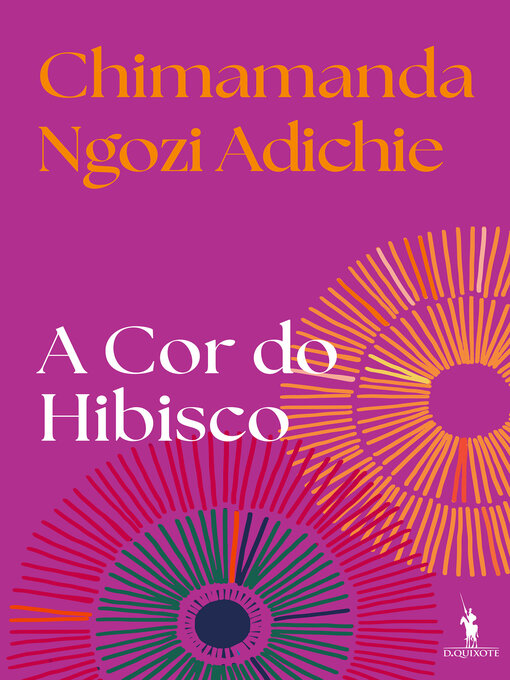 Title details for A Cor do Hibisco by Chimamanda Ngozi Adichie - Available
